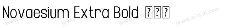 Novaesium Extra Bold字体转换